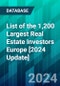 List of the 1,200 Largest Real Estate Investors Europe [2024 Update] - Product Image